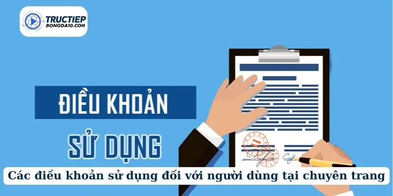 Các điều khoản sử dụng đối với người dùng tại chuyên trang
